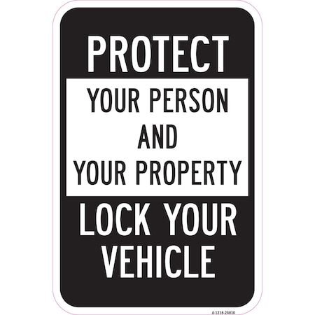 Signmission Safety Sign, 12 in Height, Aluminum, 24810 A-1218-24810